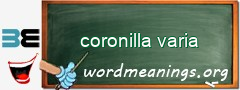 WordMeaning blackboard for coronilla varia